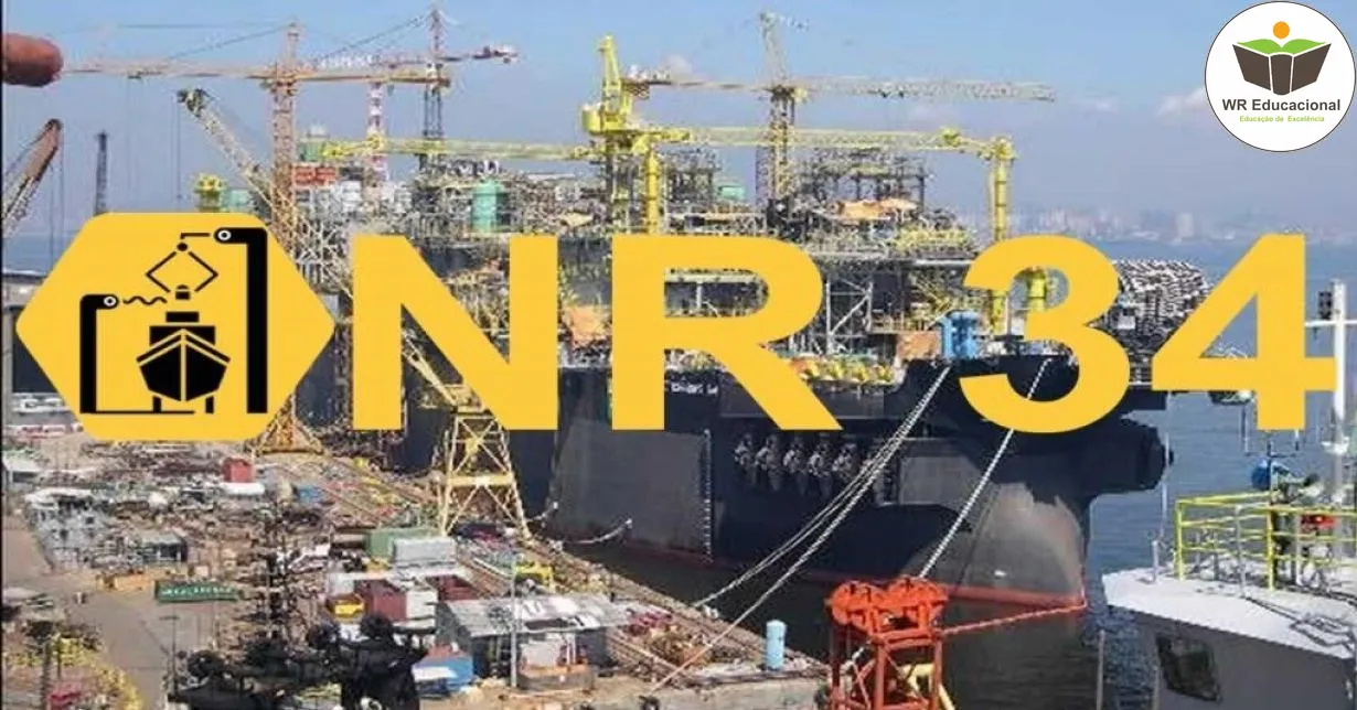 Curso de NR 34 - Condições e Meio Ambiente de Trabalho na Indústria da Construção, Reparação e Desmonte Naval